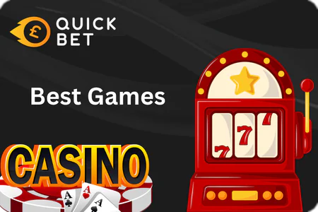 Best Games Quick Bet